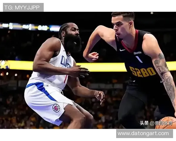 掘金与快船精彩对决直播来袭球迷不容错过的比赛盛宴